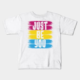 Just Be You, Pansexual Flag Kids T-Shirt